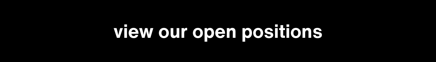 banner for view our open positions